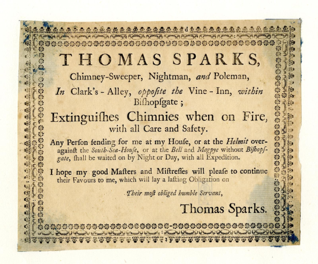 Papier mit gedrucktem Text, der die Dienstleistungen des Schornsteinfegers Thomas Sparks ankündigt, einschließlich der Feuerlöschung, befindet sich in Clark's Alley in der Nähe des Vine-Inn in Bishopsgate.
