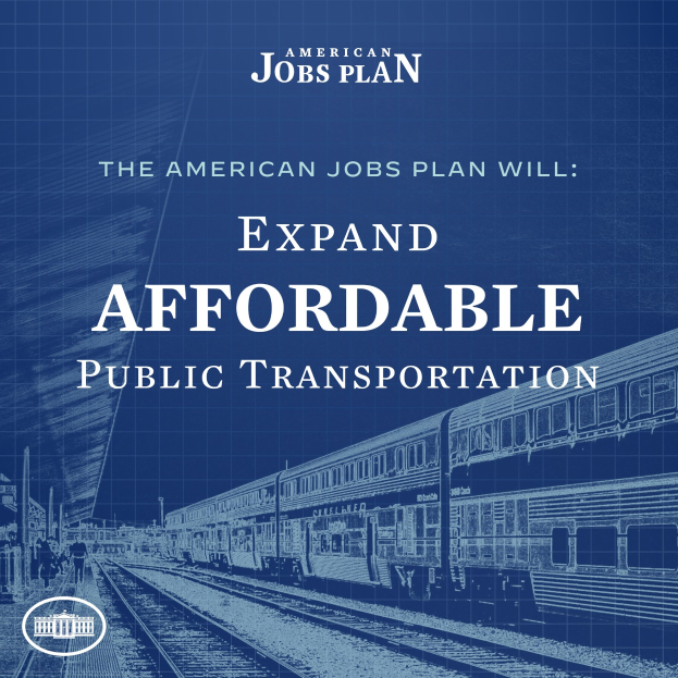 Plakat mit einer Bahn auf einem Gleis mit einigen Menschen in der Nähe und dem Text "Das American Jobs Plan wird den erschwinglichen öffentlichen Verkehr ausbauen."