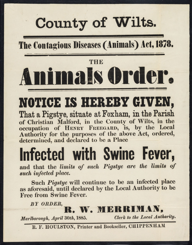 Plakat betitelt "Der Landkreis Wilts, das Gesetz über ansteckende Tierkrankheiten von 1878" warnt vor Schweinepest bei infizierten Tieren.